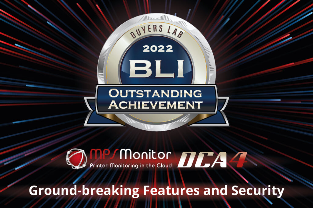 Keypoint Intelligence valide la qualité du nouveau DCA 4 de MPS Monitor et lui décerne un BLI Outstanding Achievement Award