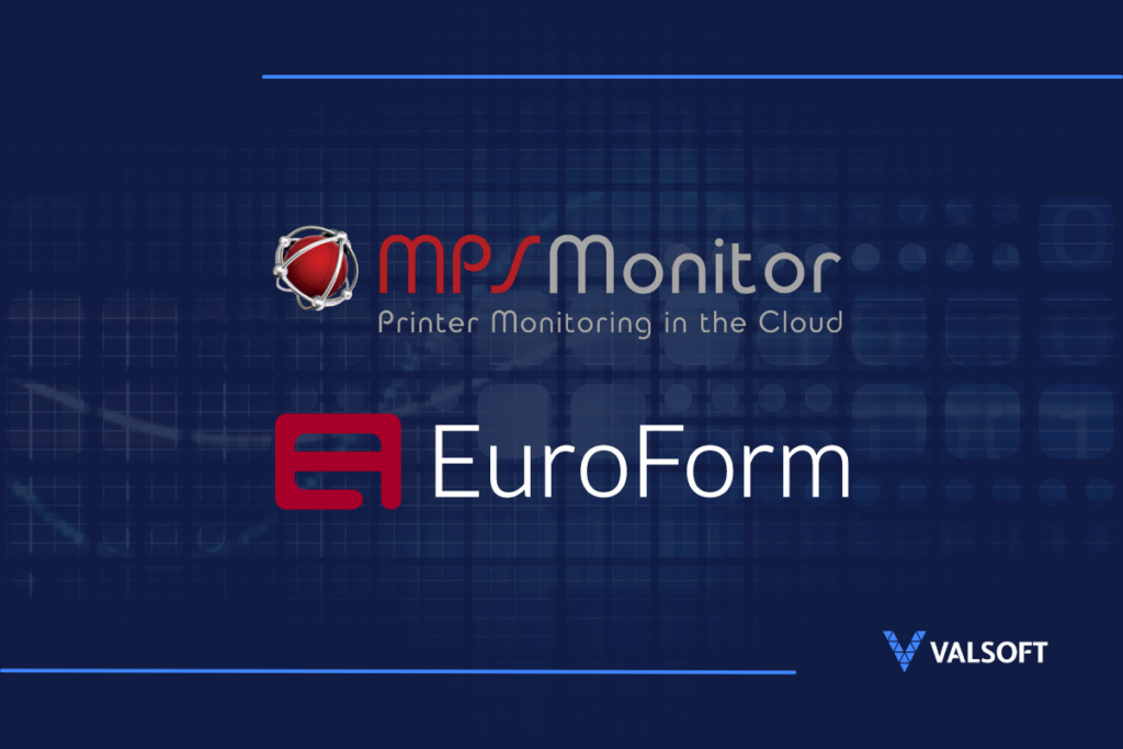 Valsoft s’ouvre aux Services d’impression gérée avec les acquisitions de MPS Monitor et d’Euroform